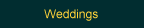 Weddings